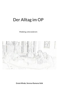 Der Alltag im OP - Grete Minde - ebook