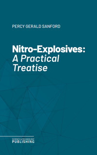 Nitro-Explosives - Percy Gerald Sanford - ebook