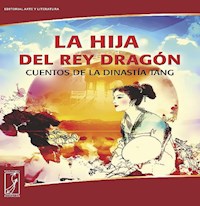 La hija del rey dragón - Colectivo de Autores - ebook