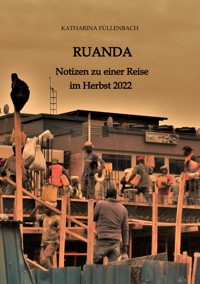 RUANDA - Katharina Füllenbach - ebook