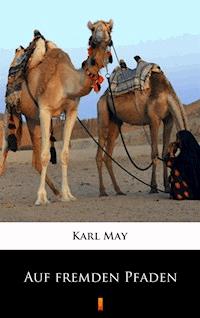 Auf fremden Pfaden - Karl May - ebook