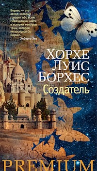 Создатель - Хорхе Луис Борхес - ebook