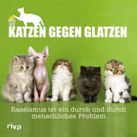 Katzen gegen Glatzen - Paul von Katzenstein - ebook