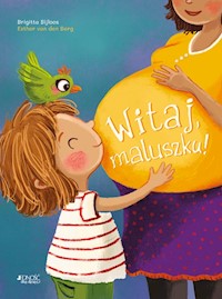 Witaj maluszku! - Bijloos Brigitta - książka