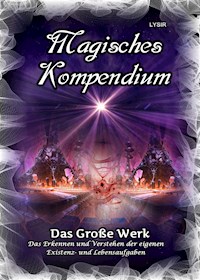Magisches Kompendium - Das Große Werk - Frater Lysir - ebook