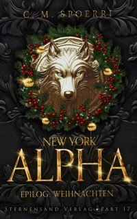 New York Alpha (Part 17 - Epilog 1: Weihnachten) - C.M. Spoerri - ebook