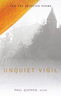 Unquiet Vigil - Paul Quenon - ebook