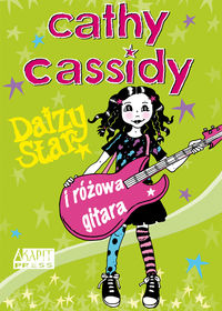 Daizy Star i różowa gitara - Cassidy Cathy - książka