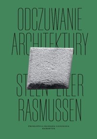 Odczuwanie architektury - Rasmussen Steen Eiler - książka