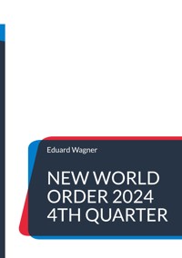 New World Order 2024 4th Quarter - Wagner Eduard - ebook