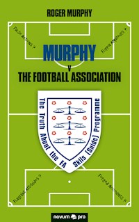 MURPHY v The Football Association - Roger Murphy - ebook