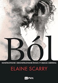 Ból - Scarry Elaine - książka