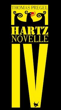 Hartznovelle - Thomas Pregel - ebook