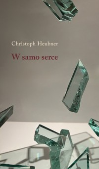 W samo serce - Heubner Christoph - książka