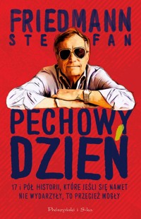 Pechowy dzień - Friedmann Stefan - książka