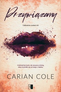 Przywiązany - Cole Carian - ebook + audiobook + książka