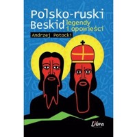 Polsko-ruski Beskid - Andrzej Potocki - książka