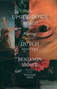 The Upside-Down World - Moser Benjamin - książka