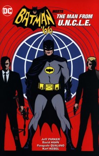 Batman '66 Meets The Man From U.N.C.L.E. - Parker Jeff - książka