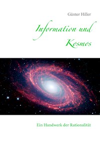 Information und Kosmos - Günter Hiller - ebook