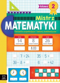 Mistrz matematyki klasa 2 Ćwiczenia uzupełniające i zabawy matematyczne - Adam Konstantynowicz - książka
