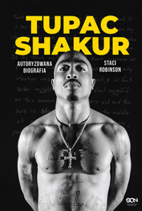 Tupac Shakur. Autoryzowana biografia - Staci Robinson - ebook + książka