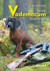 Nowe vademecum łowieckie - Janusz Czekaj - książka