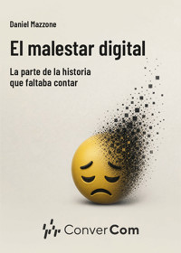 El malestar digital - Daniel Mazzone - ebook