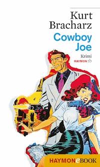Cowboy Joe - Kurt Bracharz - ebook