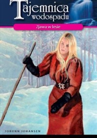 Zjawa w lesie -  Jorunn Johansen - ebook