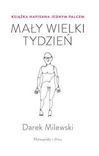 Mały wielki tydzień - Milewski Darek - książka