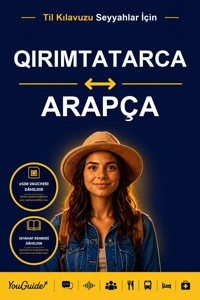 The Language Guide for Travelers - Crimean Tatar to Arabic - YouGuide - ebook