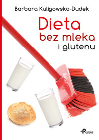Dieta bez mleka i glutenu - Kuligowska-Dudek Barbara - książka