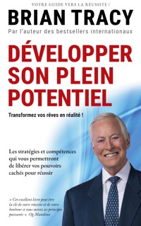Développer son plein potentiel - Tracy Brian - ebook