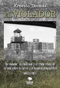 El Violador - Ernesto Thomas - ebook