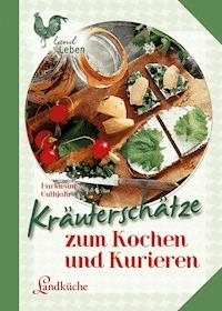 Kräuterschätze - Markusine Guthjahr - ebook