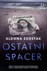 Ostatni spacer - Aldona Szostak - książka