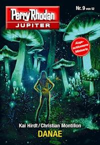 Jupiter 9: DANAE -  Kai Hirdt - ebook