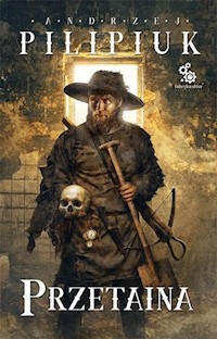 Przetaina - Andrzej Pilipiuk - ebook + audiobook + książka