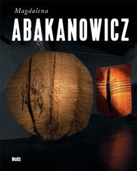 Magdalena Abakanowicz - Kądziołka Sonia - książka