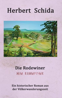 Die Rodewiner - Herbert Schida - ebook