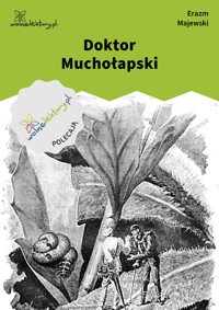 Doktor Muchołapski - Erazm Majewski - ebook