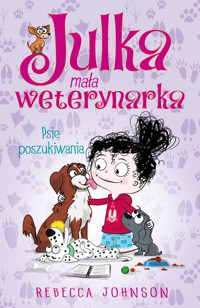 Julka - mała weterynarka Tom 7 Psie poszukiwania - Johnson Rebecca - książka