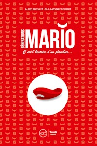 Générations Mario - Alexis Bross - ebook