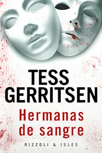 Hermanas de sangre - Tess Gerritsen - ebook