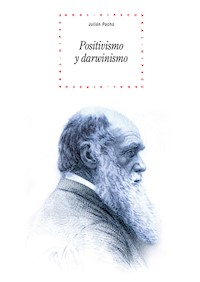 Positivismo y darwinismo - Julián Pacho García - ebook