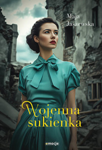 Wojenna sukienka - Maja Jaszewska - ebook + książka