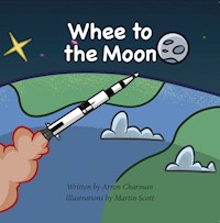 Whee To The Moon - Arron Charman - ebook
