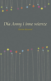 Dla Anny i inne wiersze - Rozental Marian - książka