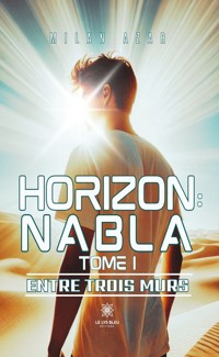 Horizon : Nabla - Tome 1 - Milan Azar - ebook